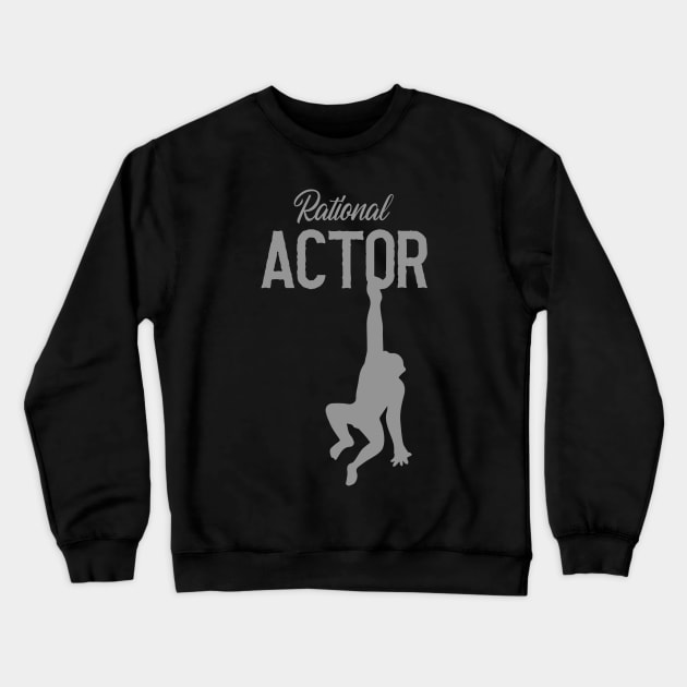 Rational Actor Crewneck Sweatshirt by The Fanatic